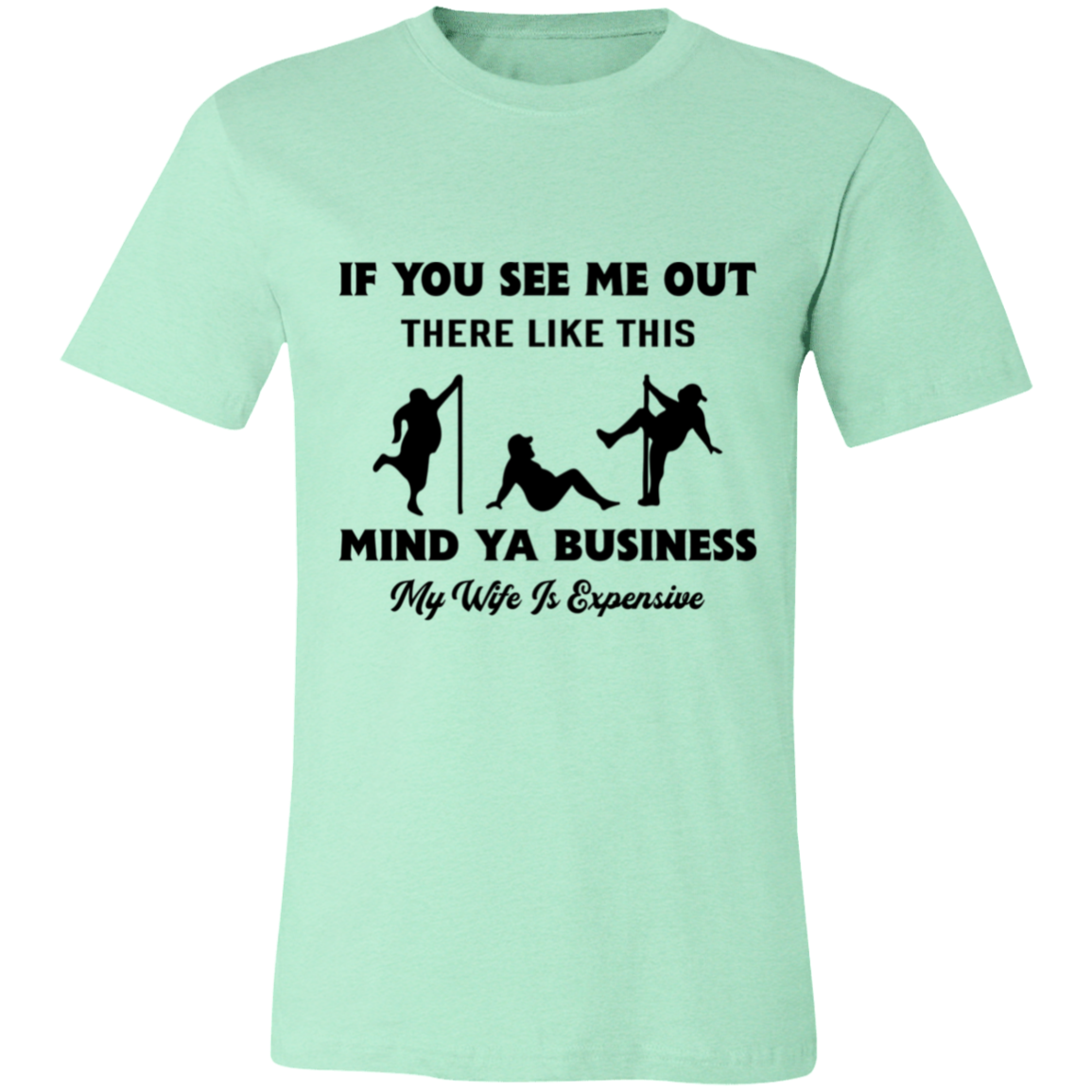 Mind Ya Business T-Shirt