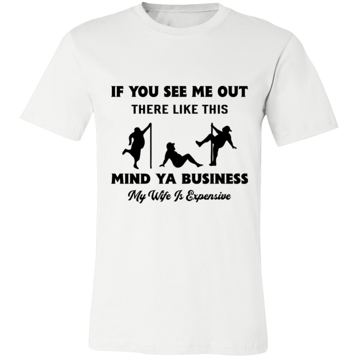 Mind Ya Business T-Shirt