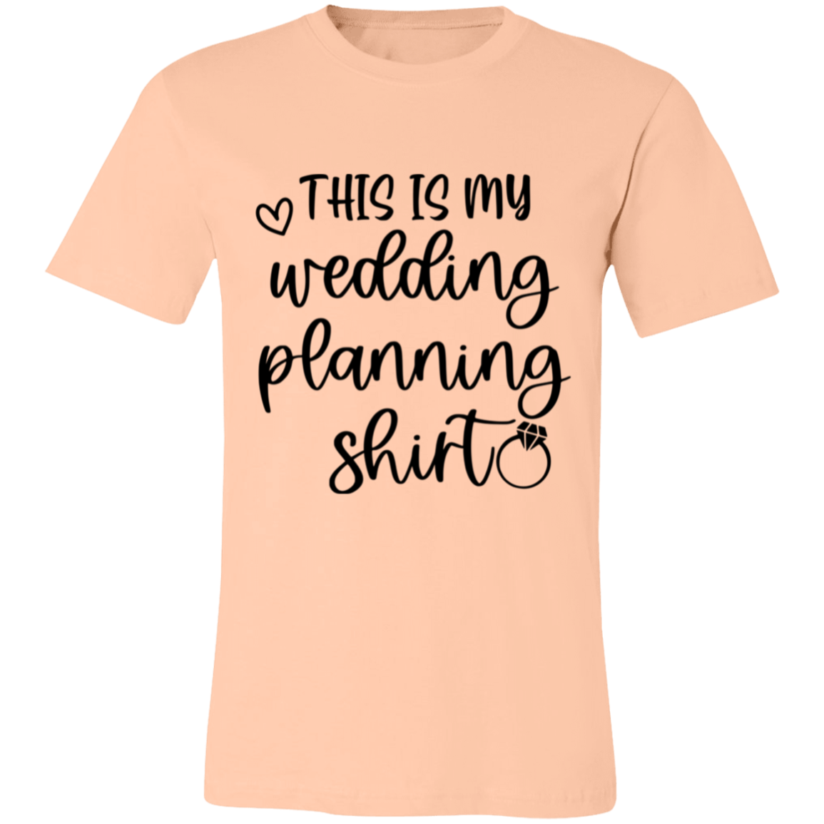 Wedding Planning T-shirt