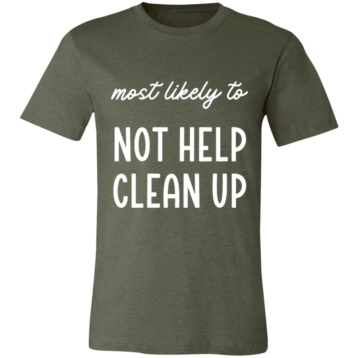 mostly likely to... green group t-shirt 1 of 2